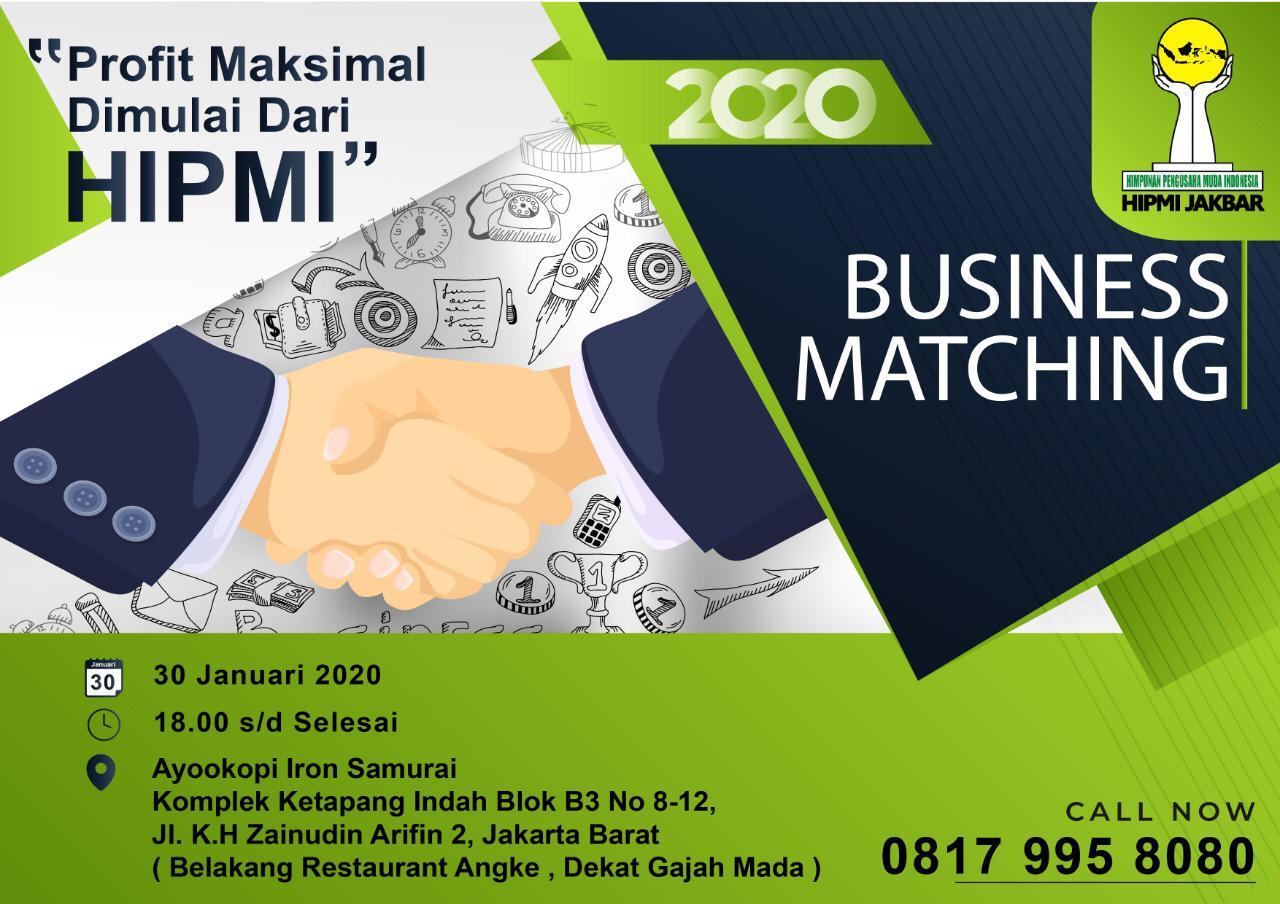 Business Matching: Profit Maksimal Dimulai Dari HIPMI